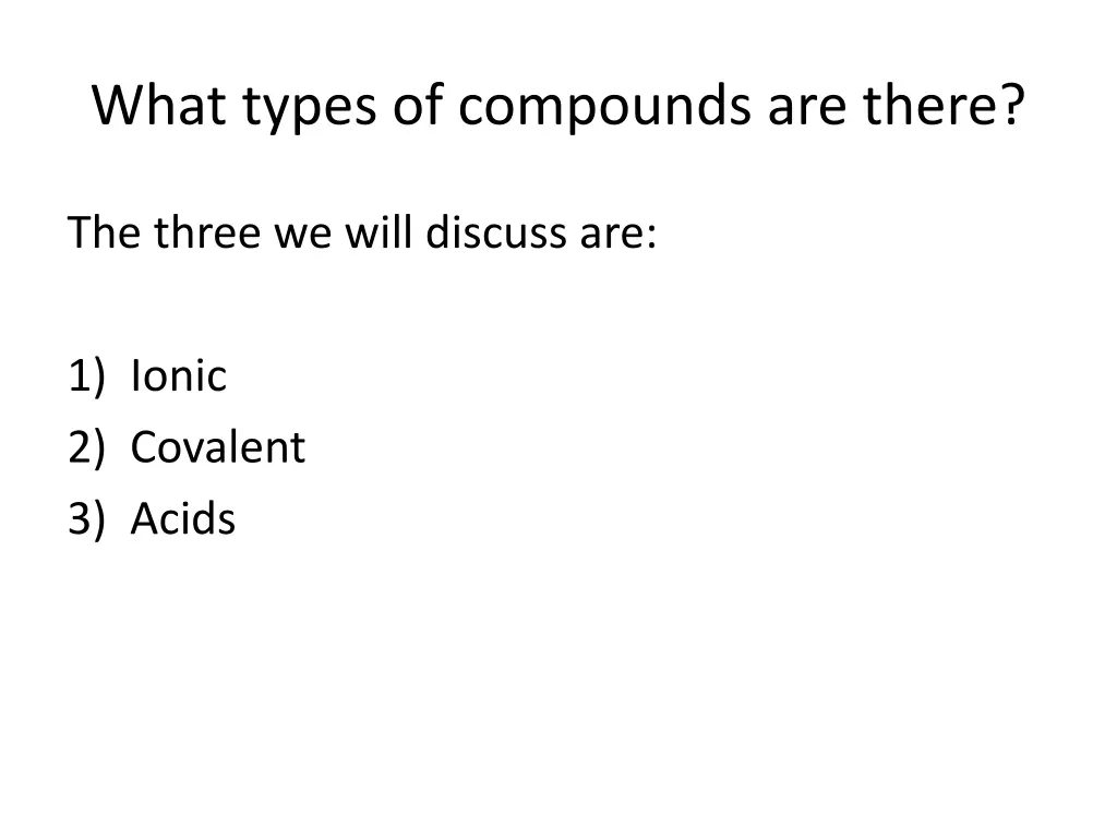 what types of compounds are there