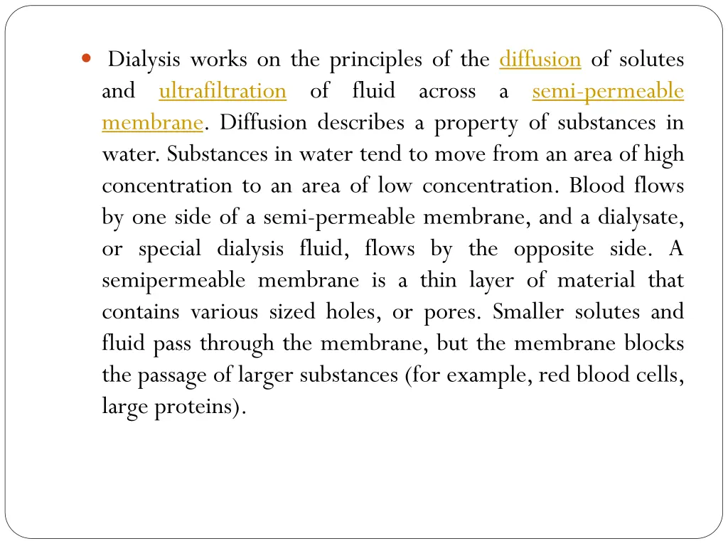 dialysis works on the principles of the diffusion