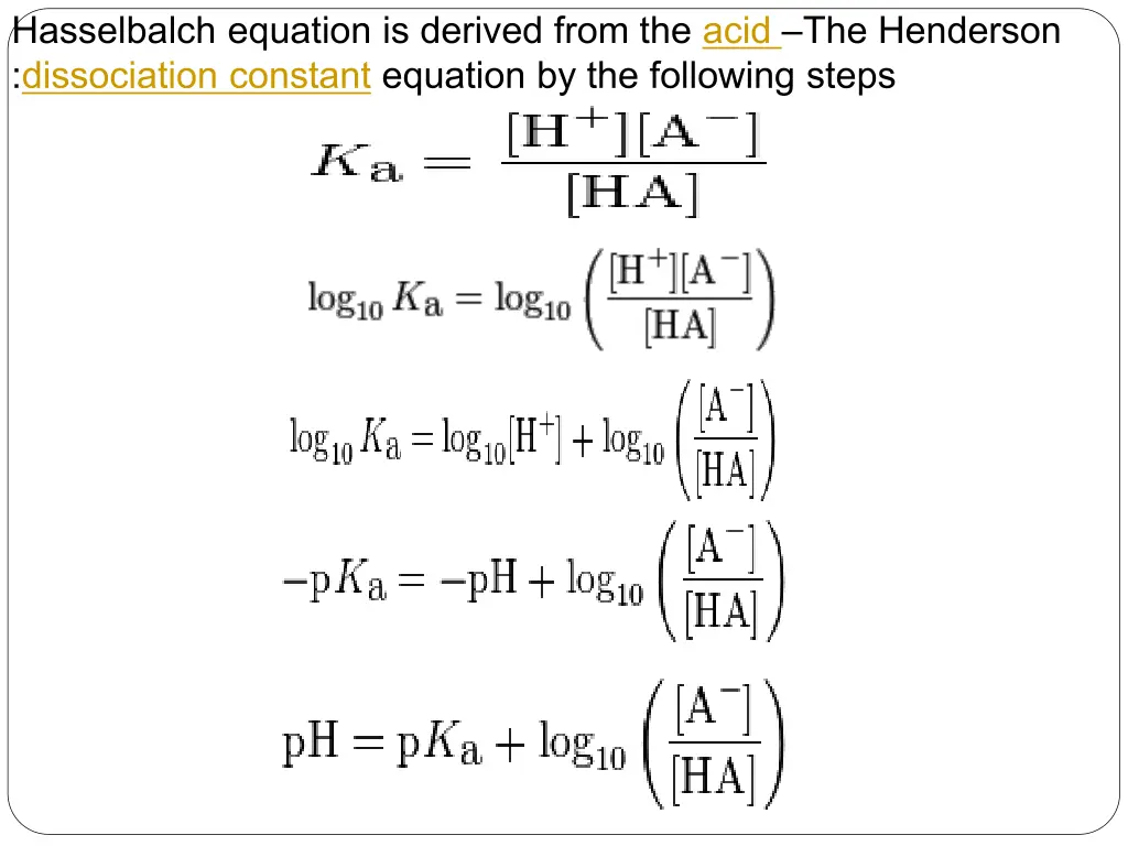 hasselbalch equation is derived from the acid