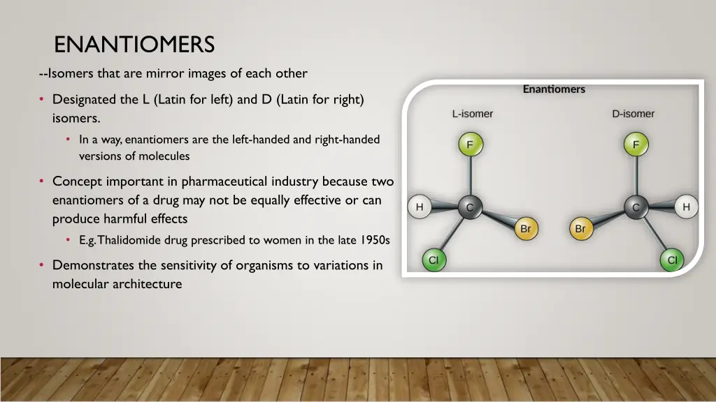 enantiomers isomers that are mirror images