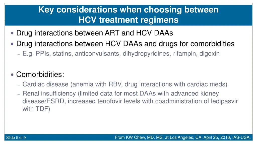 key considerations when choosing between