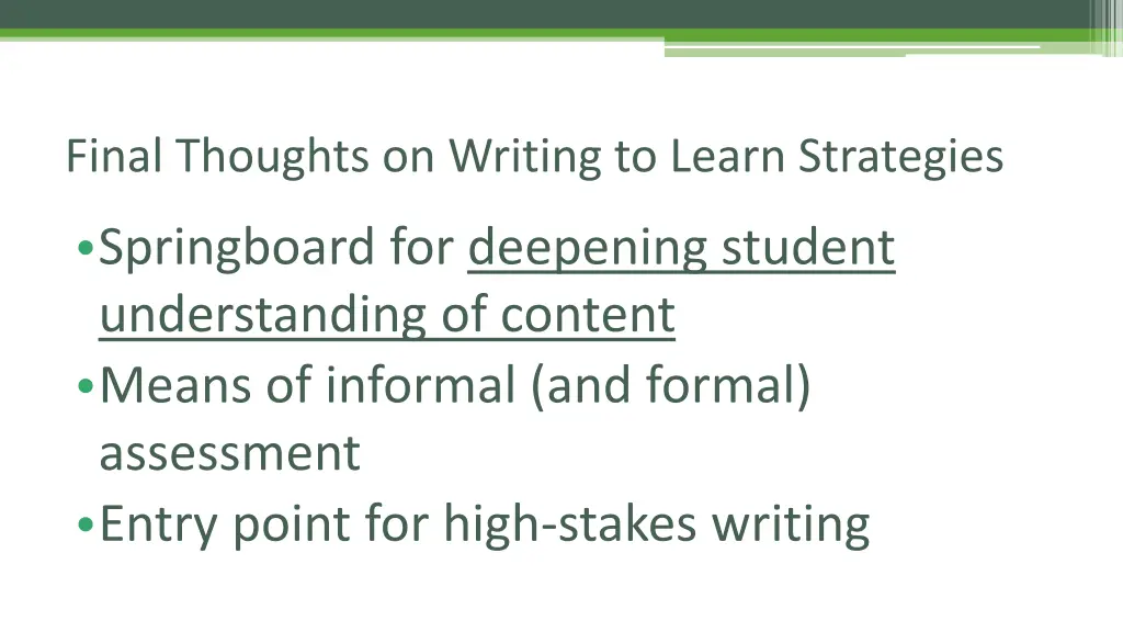 final thoughts on writing to learn strategies