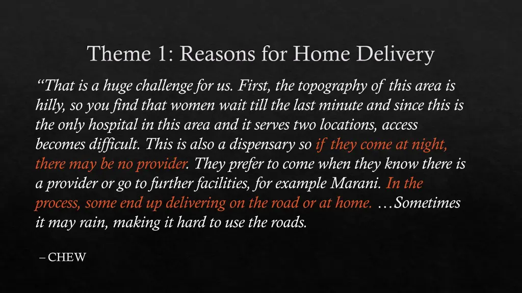 theme 1 reasons for home delivery 4