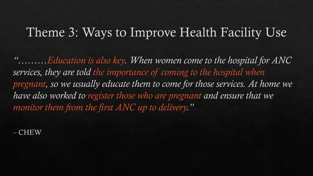 theme 3 ways to improve health facility use 1