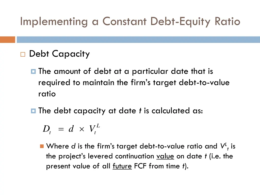 implementing a constant debt equity ratio 3