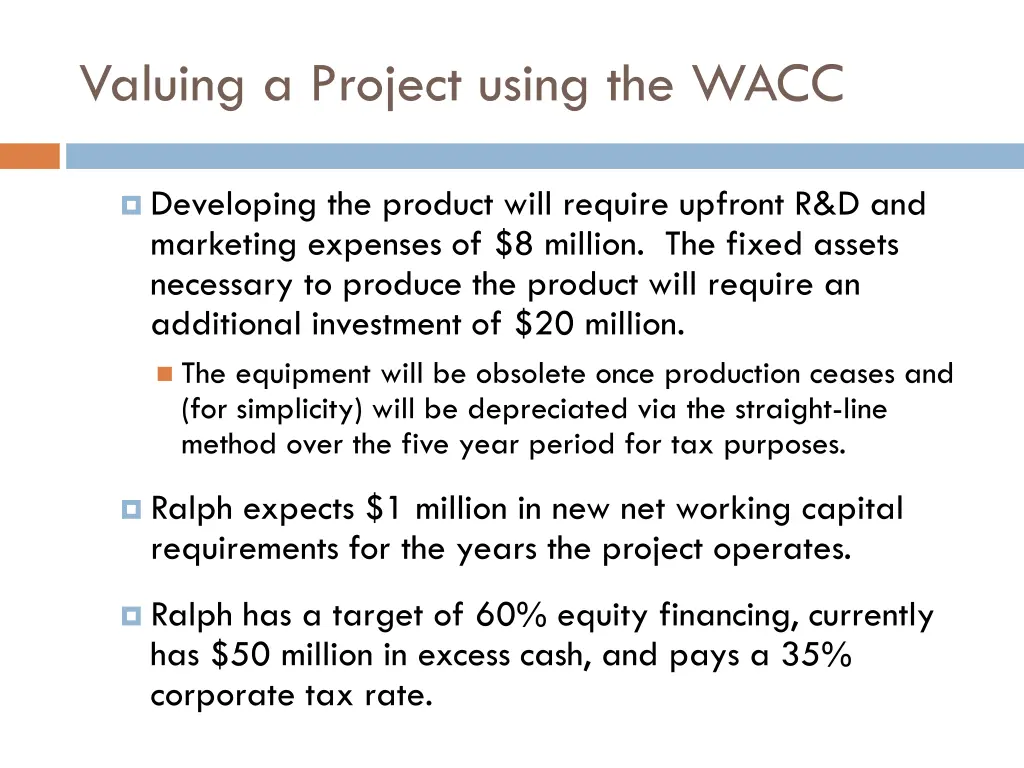 valuing a project using the wacc 1