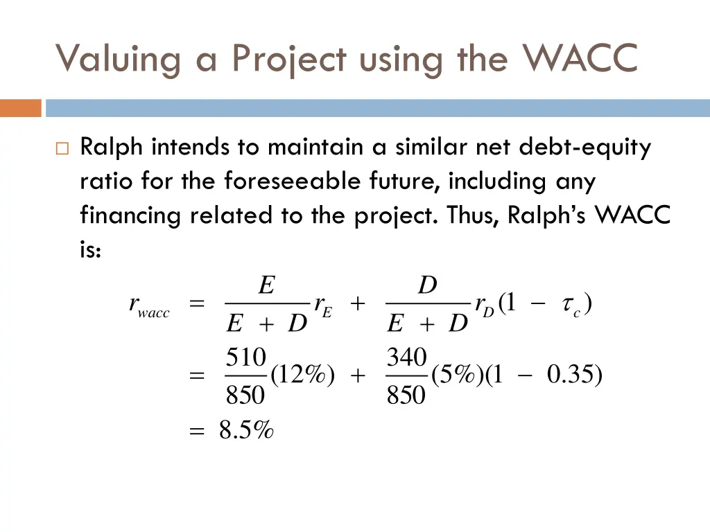 valuing a project using the wacc 2