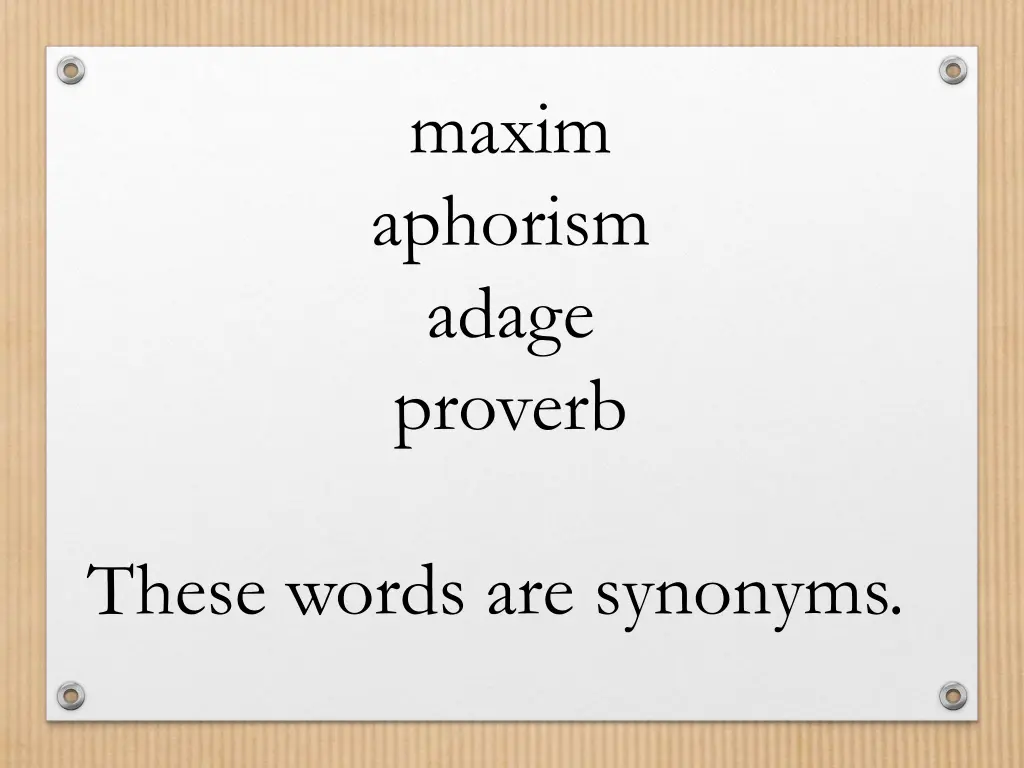 maxim aphorism adage proverb