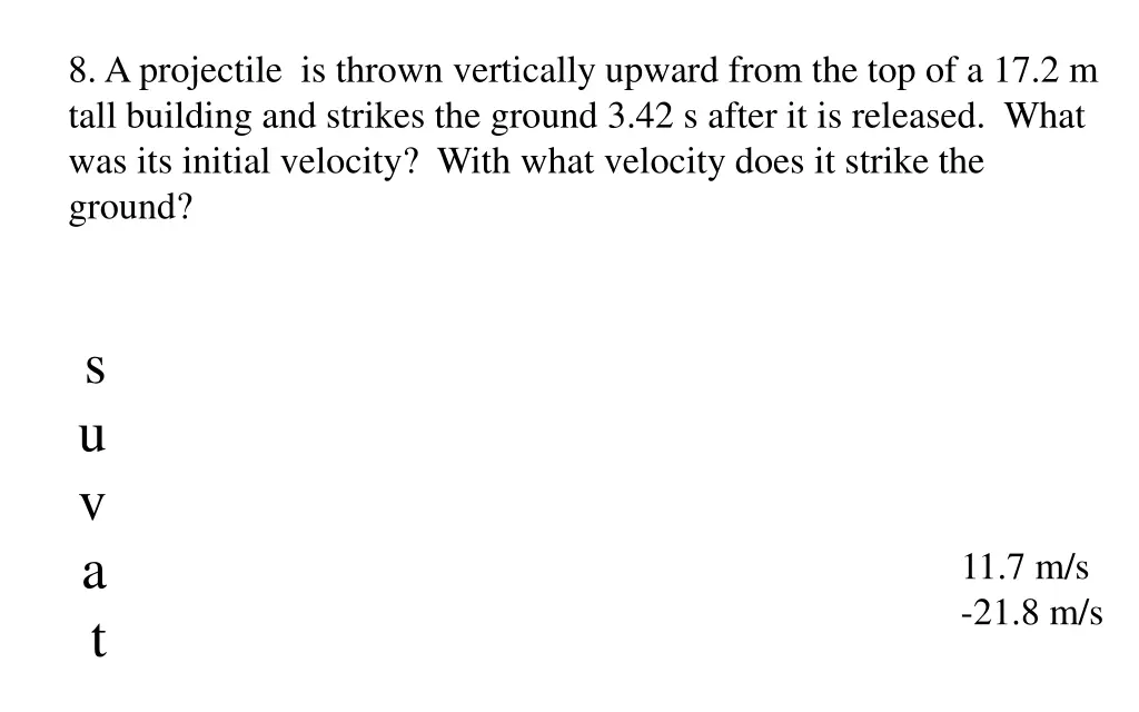 8 a projectile is thrown vertically upward from