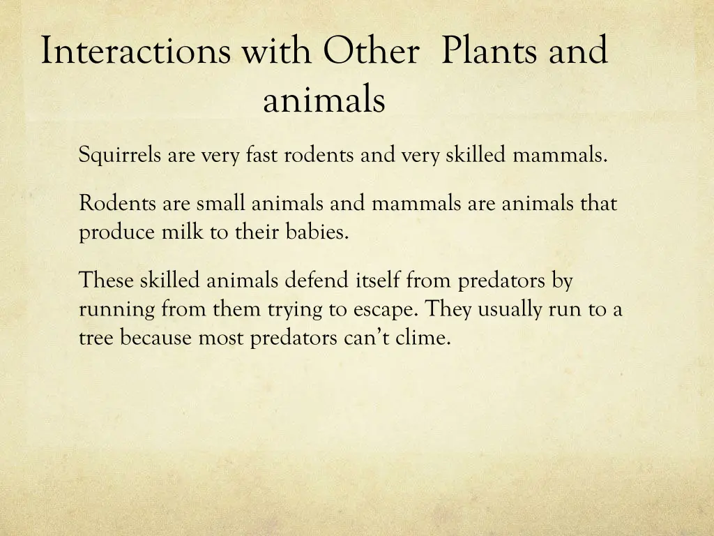 interactions with other plants and animals