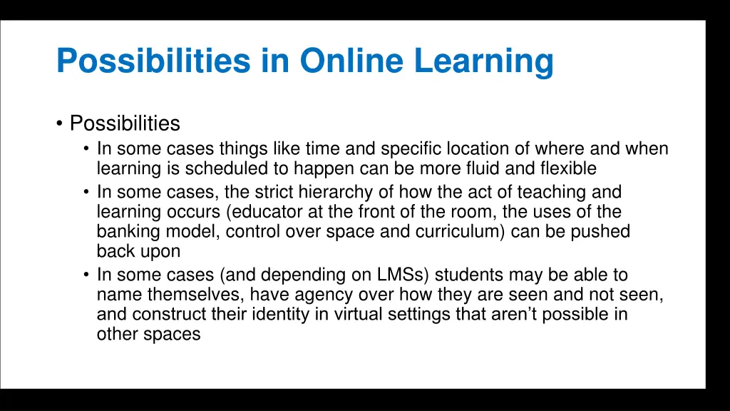 possibilities in online learning