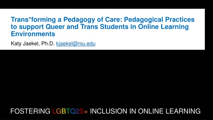 trans forming a pedagogy of care pedagogical