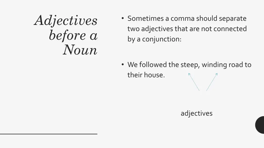 adjectives before a noun