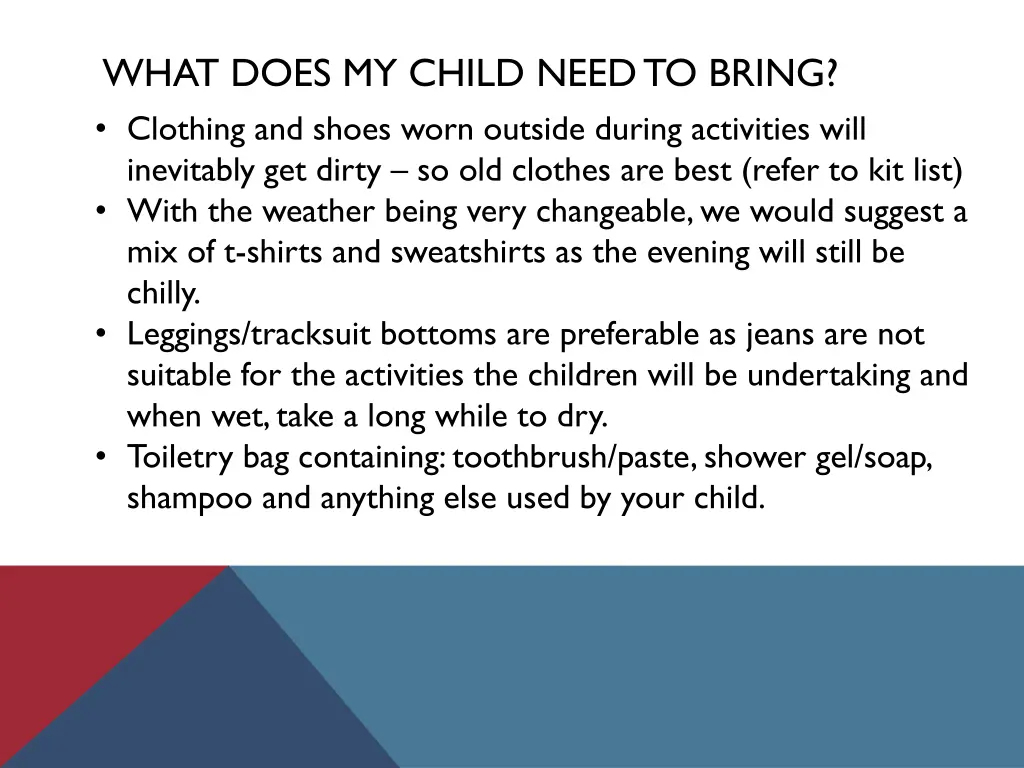 what does my child need to bring clothing