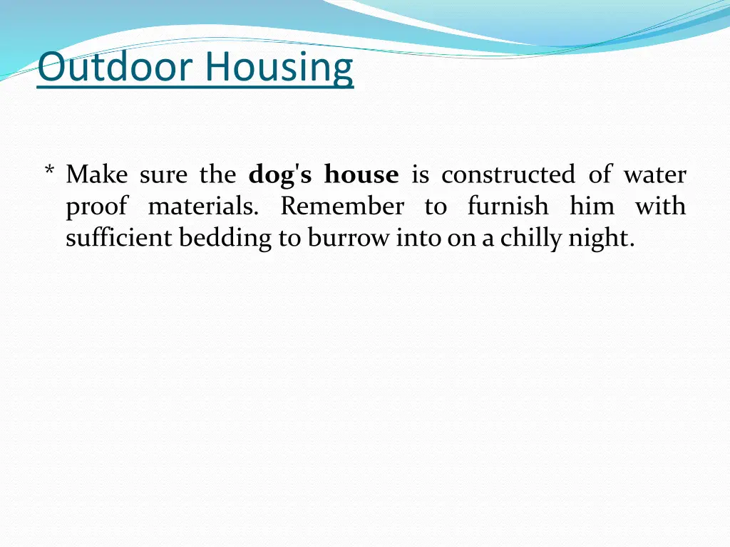 outdoor housing