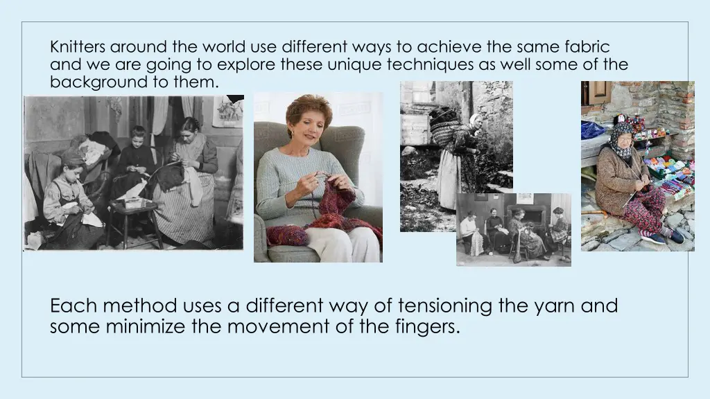 knitters around the world use different ways