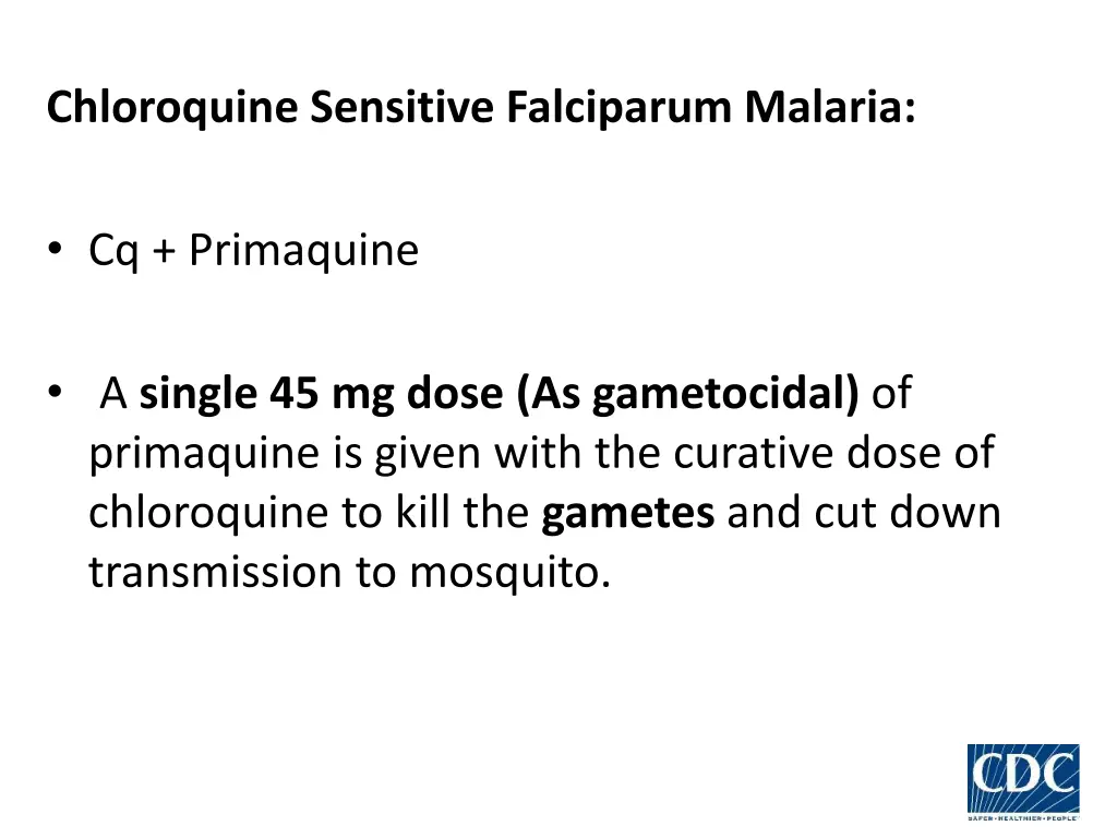 chloroquine sensitive falciparum malaria