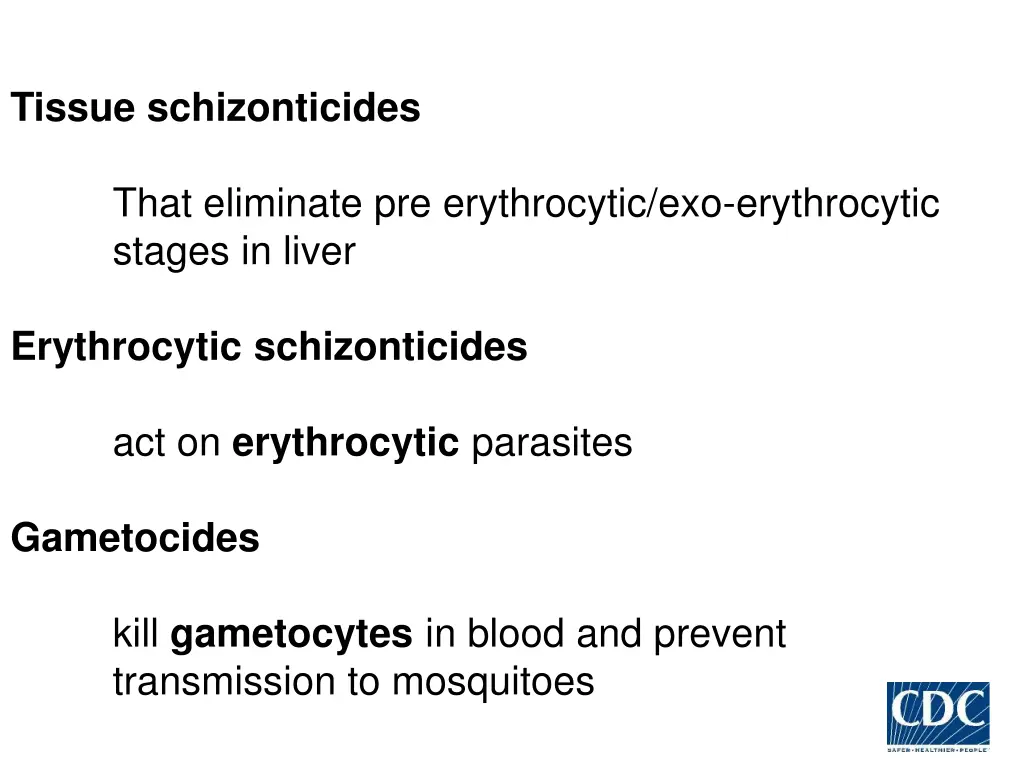 tissue schizonticides