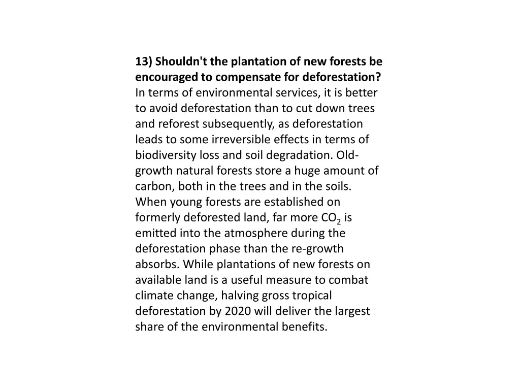 13 shouldn t the plantation of new forests