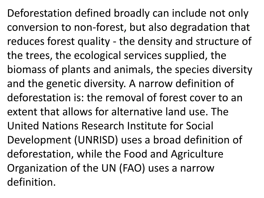 deforestation defined broadly can include