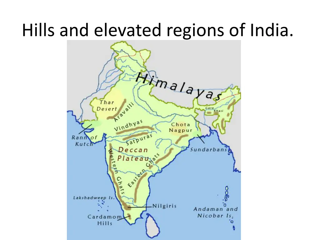 hills and elevated regions of india