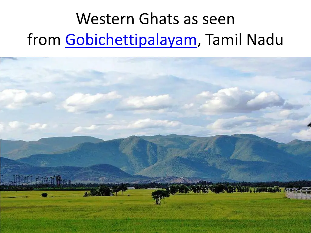 western ghats as seen from gobichettipalayam