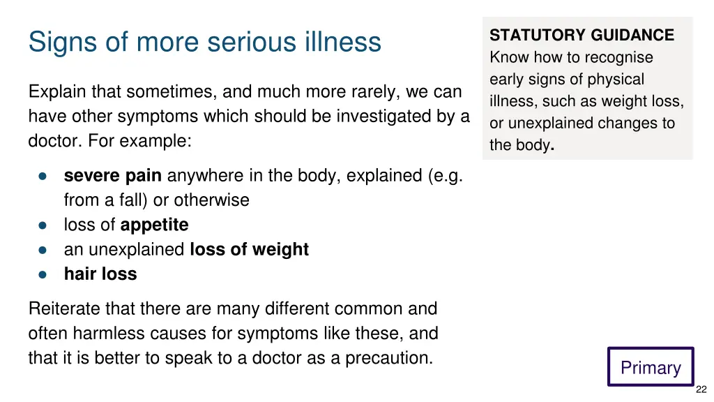 signs of more serious illness