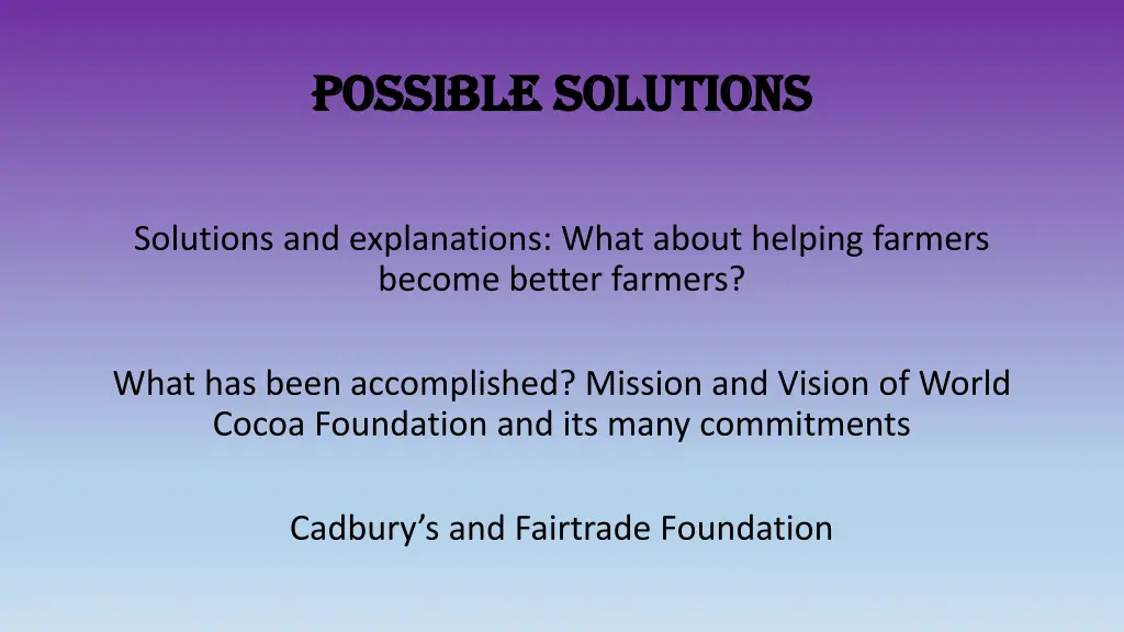 possible solutions possible solutions