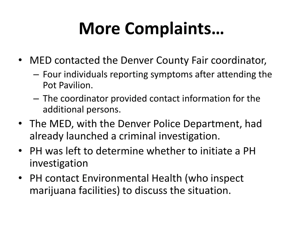 more complaints