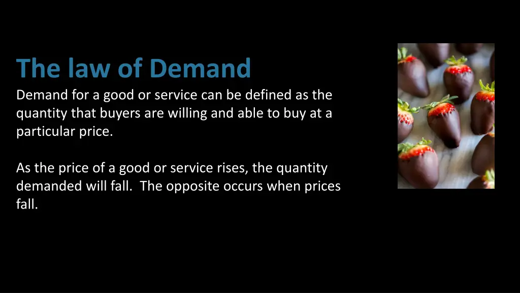 the law of demand demand for a good or service