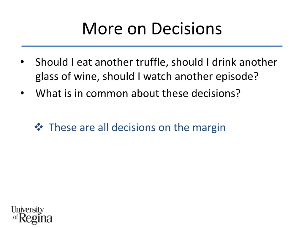 more on decisions 1