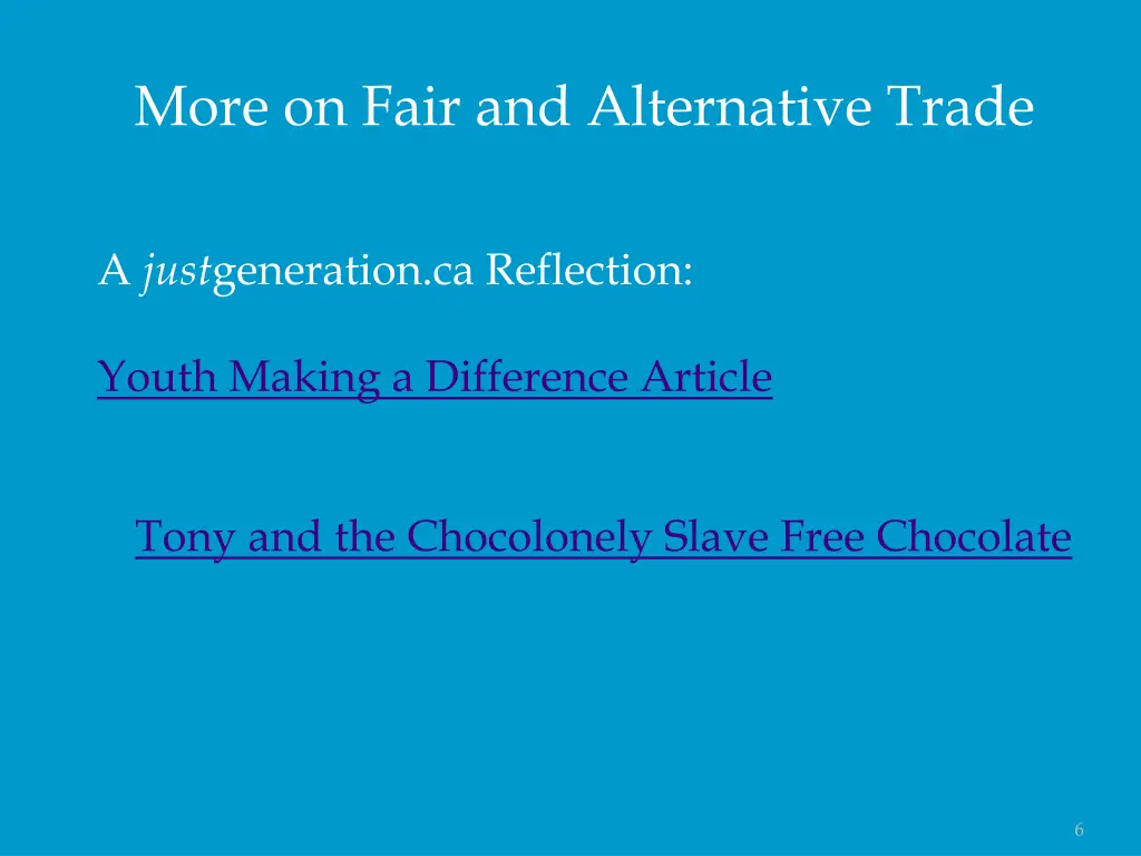 more on fair and alternative trade