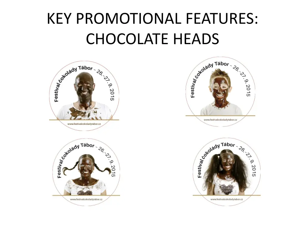 key promotional features chocolate heads