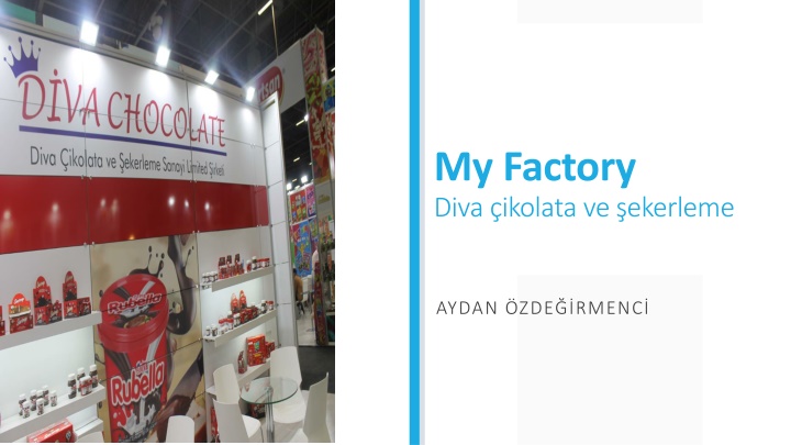 my factory diva ikolata ve ekerleme