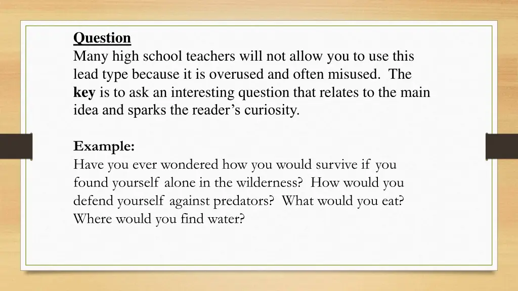 question many high school teachers will not allow