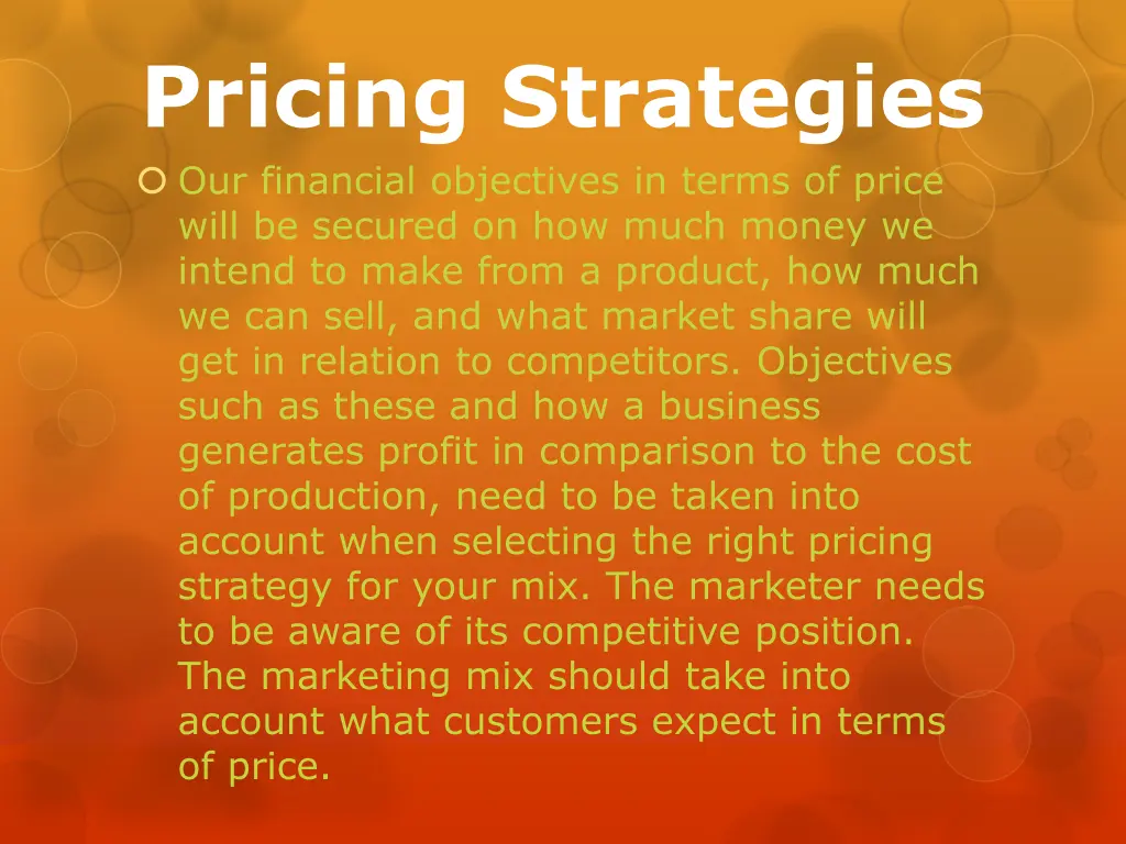 pricing strategies our financial objectives