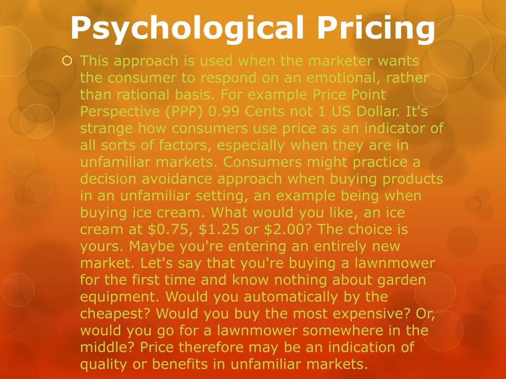 psychological pricing this approach is used when