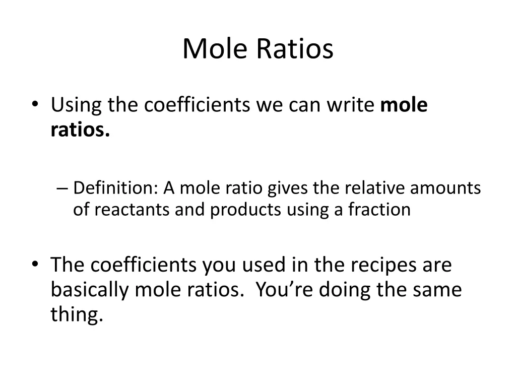 mole ratios