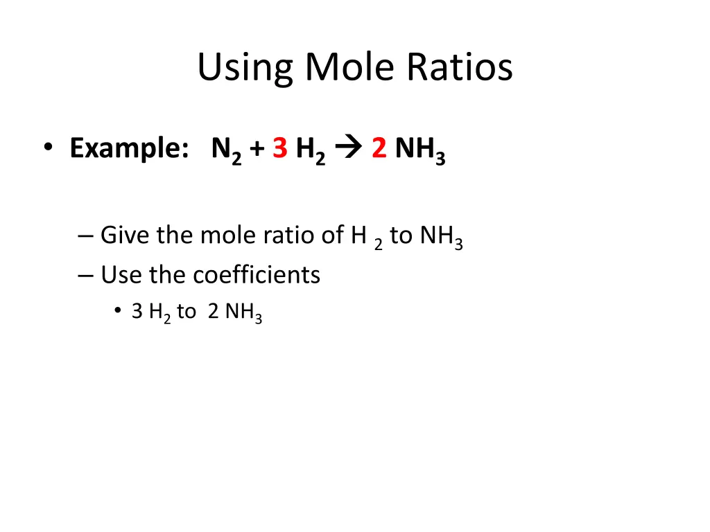 using mole ratios 3