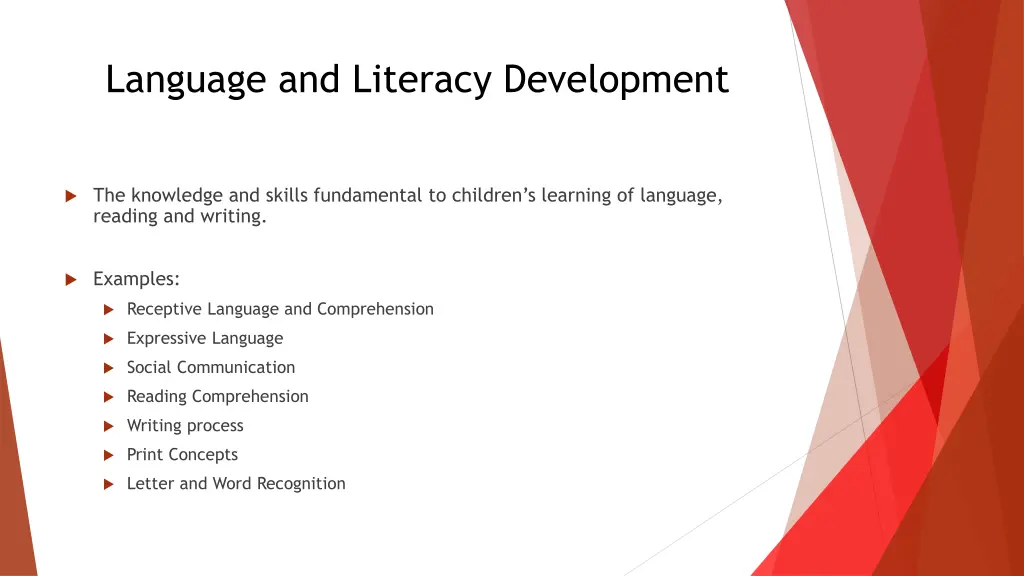 language and literacy development