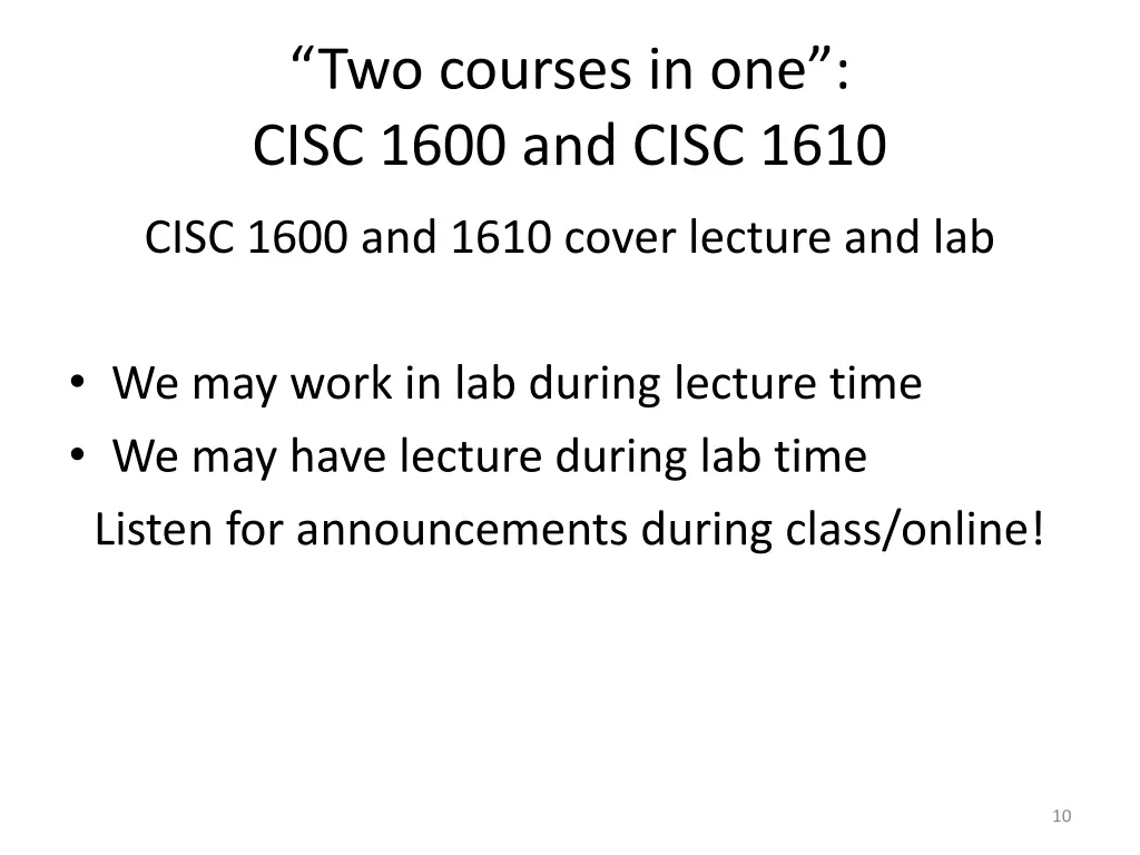 two courses in one cisc 1600 and cisc 1610