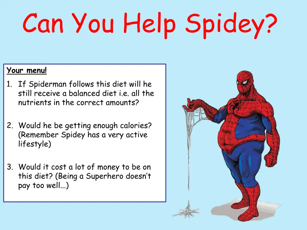 can you help spidey 1