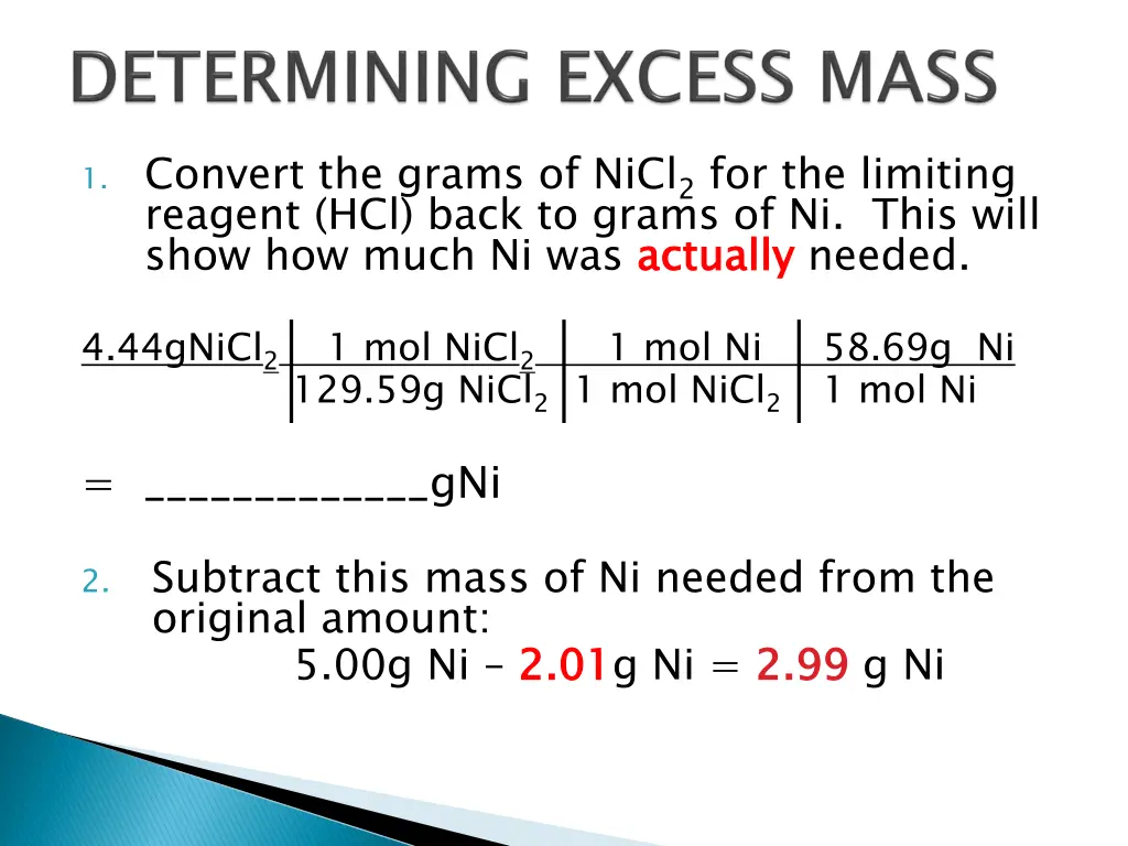 1 convert the grams of nicl 2 for the limiting