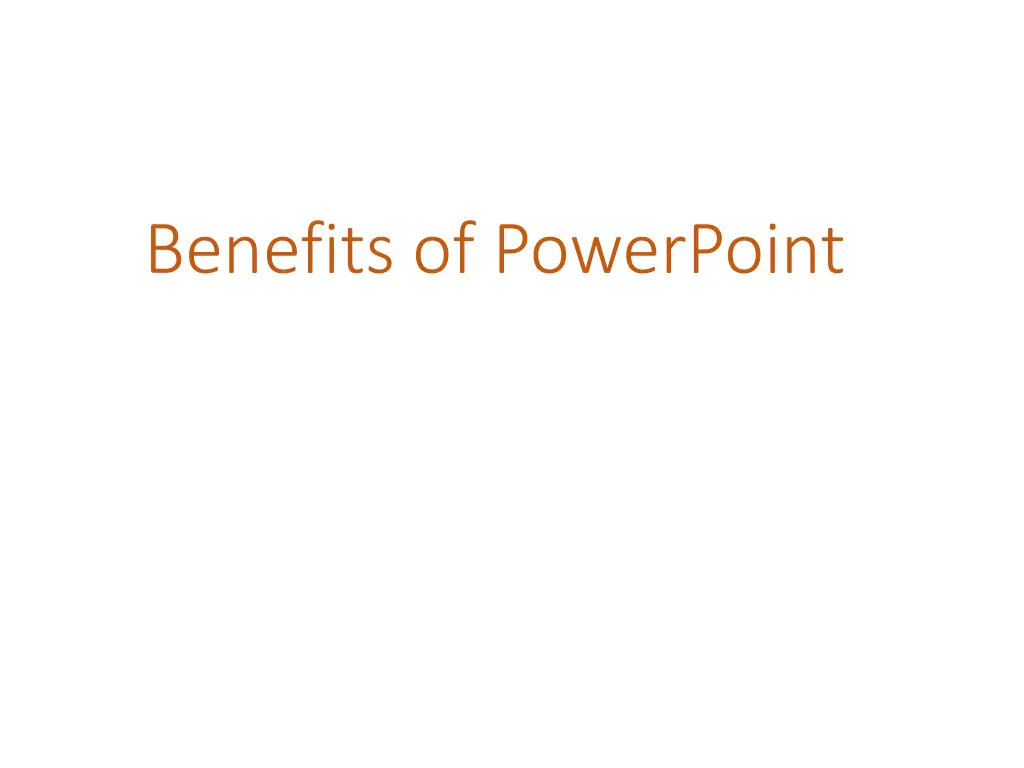 benefits of powerpoint