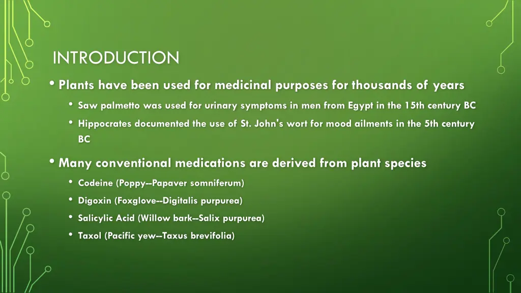 introduction plants have been used for medicinal