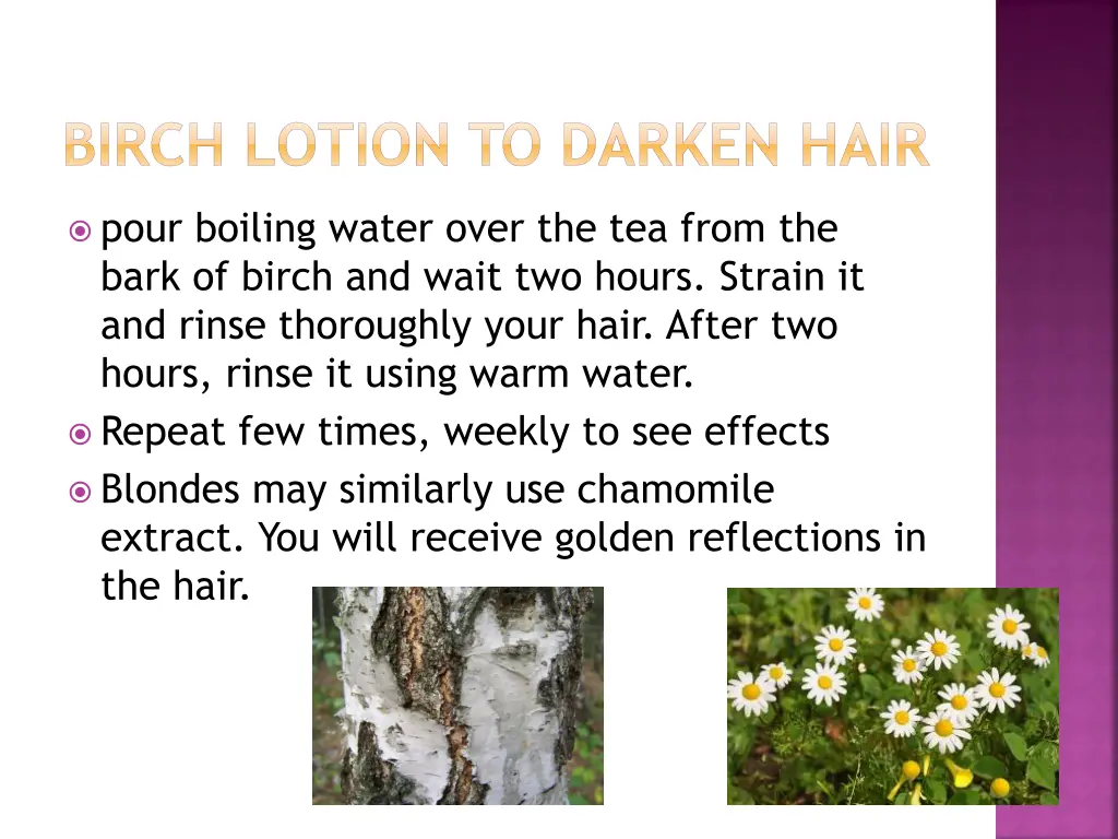 birch lotion to darken hair