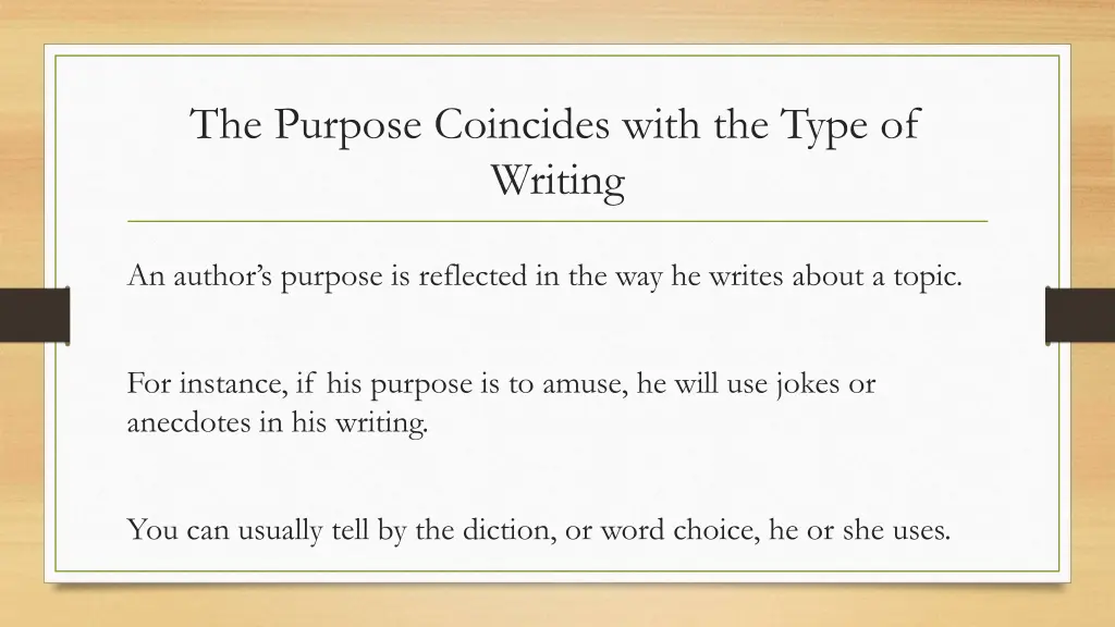 the purpose coincides with the type of writing 1