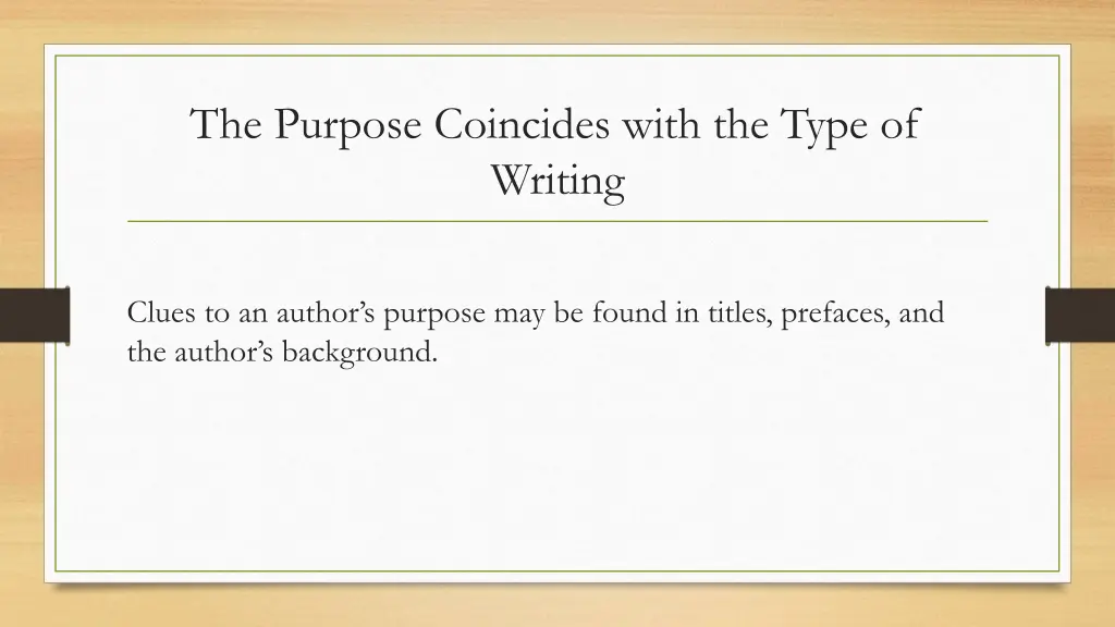 the purpose coincides with the type of writing 2