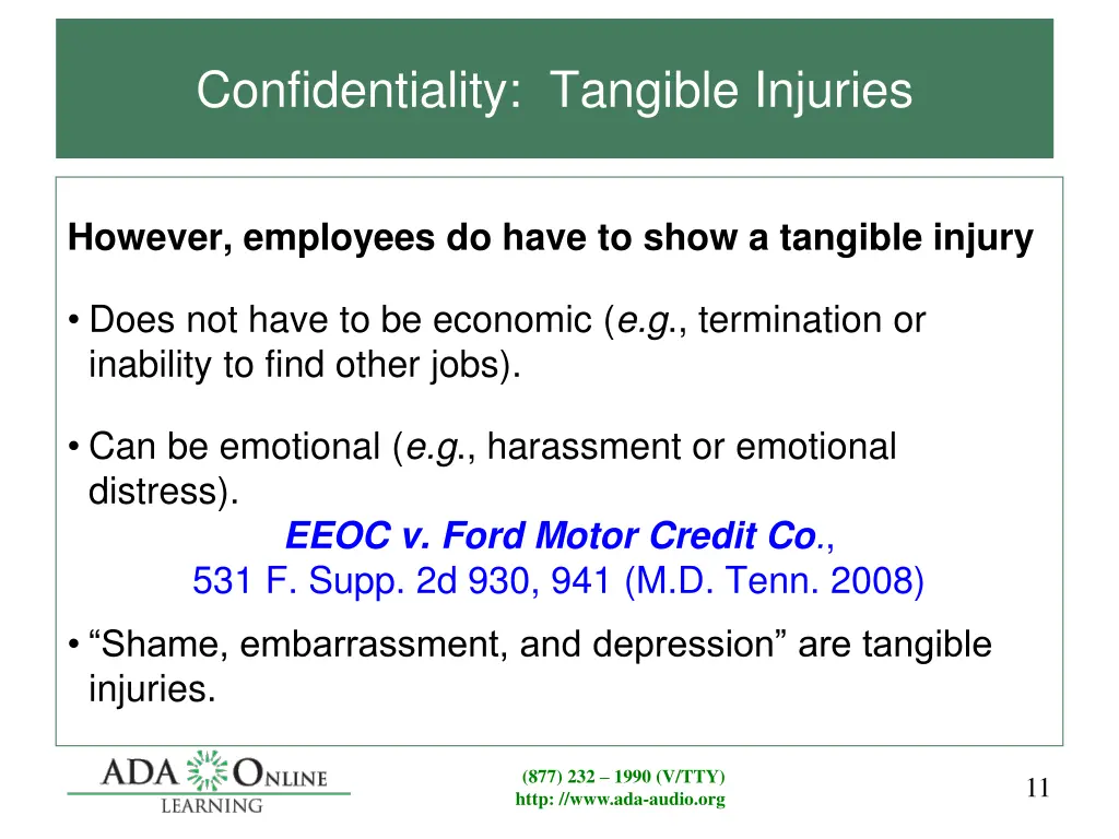 confidentiality tangible injuries