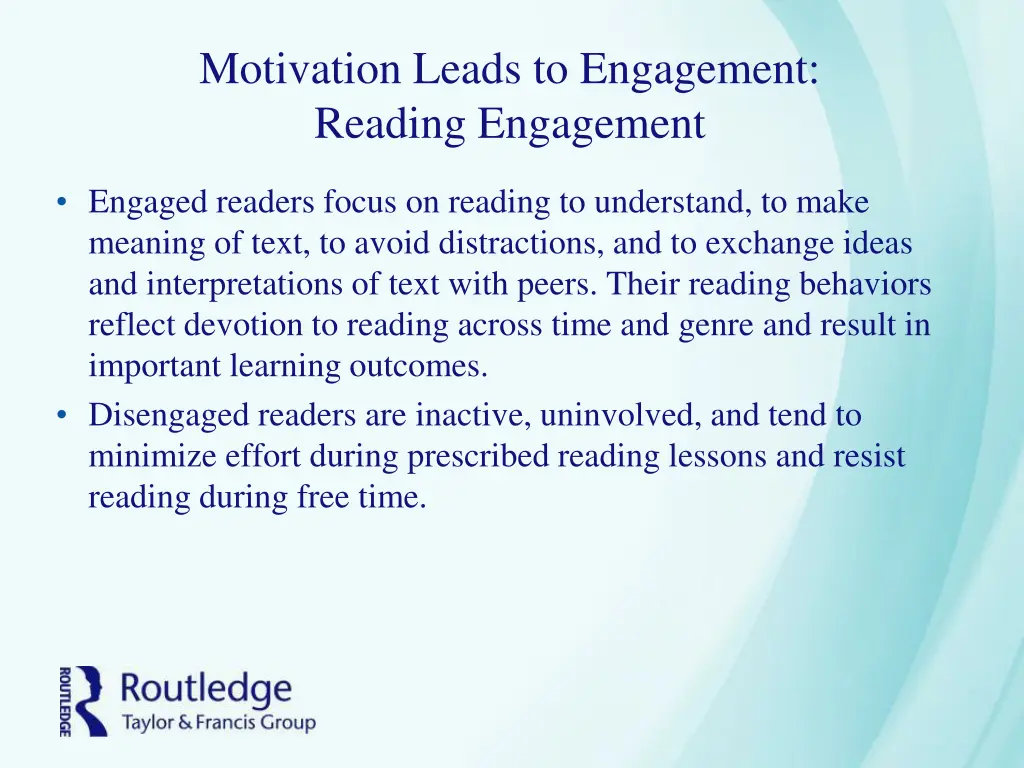 motivation leads to engagement reading engagement